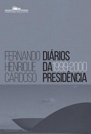 Diários da presidência 1999-2000 (volume 3)