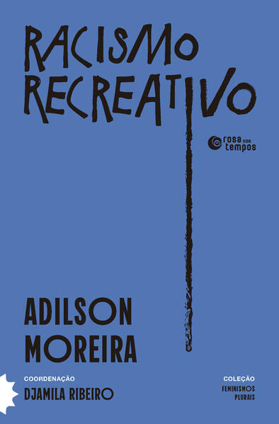 Racismo recreativo
