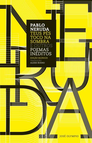 Teus pés toco na sombra e outros poemas inéditos