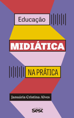 Educação midiática na prática