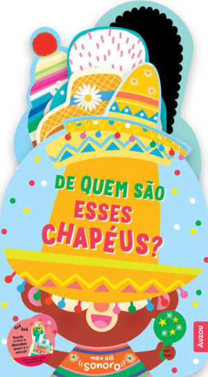 Meu alô sonoro: De quem são esses chapéus?