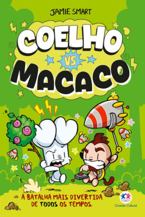 Coelho vs Macaco Coelho vs Macaco a batalha mais divertida de todos os tempos - Livro 1