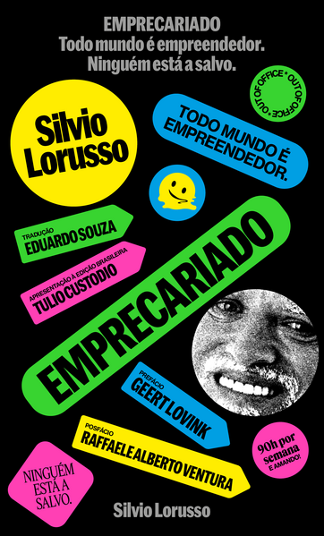 Emprecariado — Todo mundo é empreendedor. Ninguém está a salvo.