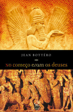 No começo eram os deuses