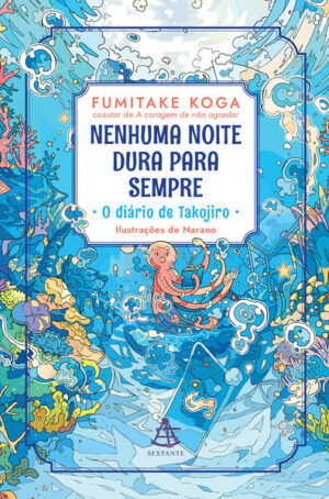 Nenhuma noite dura para sempre – O diário de Takojiro